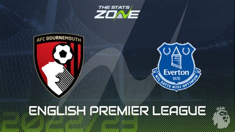 Bournemouth vs Everton football predictions and stats .